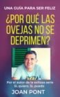 Image for  Porque las ovejas no se deprimen? Una guia para ser feliz