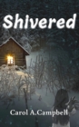 Image for Shivered