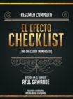 Image for Resumen Completo: El Efecto Checklist (The Checklist Manifesto) - Basado En El Libro De Atul Gawande