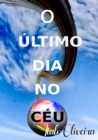 Image for O Ultimo Dia No Ceu