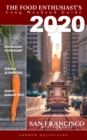 Image for San Francisco 2020 Restaurants: The Food Enthusiast&#39;s Long Weekend Guide