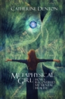 Image for Metaphysical Girl: How I Recovered My Mental Health