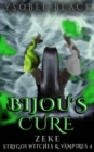 Image for Bijou&#39;s Cure: Zeke