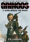 Image for Guns Across the River (Gringos 1)