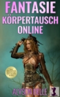 Image for Fantasie Korpertausch Online: Eine Sexy Korpertausch-Geschichte