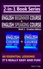 Image for 2-In-1 Book Series: Teacher King&#39;s English Beginner Course Book 1 &amp; English Speaking Course Book 1 - Croatian Edition