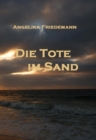 Image for Die Tote Im Sand