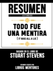 Image for Resumen Extendido: Todo Fue Una Mentira (It Was All A Lie) - Basado En El Libro De Stuart Stevens
