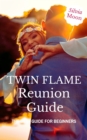 Image for Twin Flame Reunion Tips