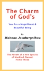 Image for Charm of God&#39;s; You Are a Magnificent and Beautiful Being