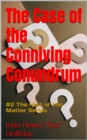 Image for Case of the Conniving Conundrum