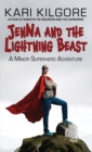 Image for Jenna and the Lightning Beast: A Minor Superhero Adventure