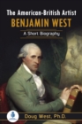 Image for American-British Artist Benjamin West: A Short Biography