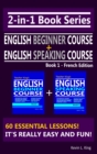 Image for 2-In-1 Book Series: Teacher King&#39;s English Beginner Course Book 1 &amp; English Speaking Course Book 1 - French Edition