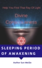 Image for Sleeping Period Of Awakening Help You Find That Ray Of Light
