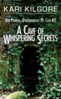 Image for Cave of Whispering Secrets: Deb Powers, Otherworldly PI: Case #2