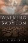 Image for Walking Tall In Babylon