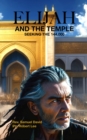 Image for Elijah and The Temple: Seeking The 144,000