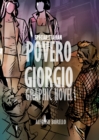 Image for Povero Giorgio: Graphic Novel (Special Italian)