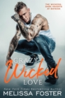 Image for Crazy, Wicked Love (The Wickeds: Dark Knights at Bayside Book 3)