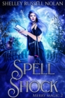 Image for Spell Shock (Merry Magic Book 2)