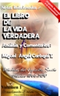 Image for Notas Relacionadas Con El Libro De La Vida Verdadera / Analisis Y Comentarios: Miguel Angel Carbajal T