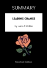 Image for SUMMARY: Leading Change By John P. Kotter