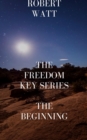 Image for Freedom Key Series/The Beginning