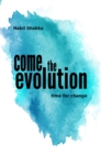 Image for Come the Evolution