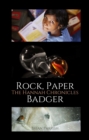 Image for Rock, Paper Badger: The Hannah Chronicles