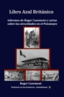 Image for Libro Azul Britanico Informes De Roger Casement Y Cartas Sobre Las Atrocidades En El Putumayo