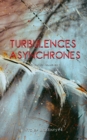 Image for Turbulences Asynchrones