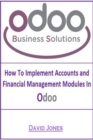Image for How To Implement Accounts and Financial Management Modules In Odoo