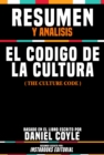 Image for Resumen Y Analisis: El Codigo De La Cultura (The Culture Code) - Basado En El Libro Escrito Por Daniel Coyle