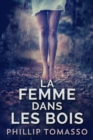 Image for La Femme Dans Les Bois