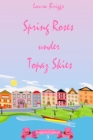 Image for Spring Roses Under Topaz Skies