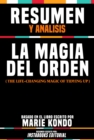 Image for Resumen Y Analisis: La Magia Del Orden (The Life-Changing Magic Of Tidying Up) - Basado En El Libro Escrito Por Marie Kondo