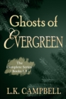 Image for Ghosts of Evergreen: The Complete Series Books 1-3