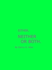 Image for Either, Neither or Both...
