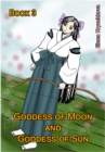 Image for Goddess of Moon and Goddess of Sun. Book 3
