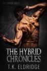 Image for Hybrid Chronicles: The Complete Series