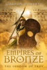 Image for Empires of Bronze: The Shadow of Troy (Empires of Bronze #5)