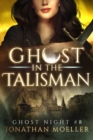 Image for Ghost in the Talisman