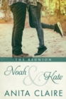 Image for Noah and Kate: The Reunion