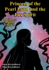 Image for Princess of the Pearl Land and the Fox Spirit. Mini Book 4. Return to Miyako