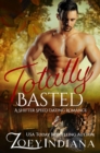 Image for Totally Basted: A Shifter Speed Dating Romance
