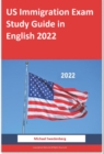 Image for US Immigration Exam Study Guide in English 2022