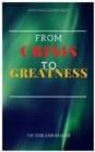 Image for From Crisis to Greatness