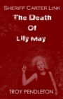 Image for Sheriff Carter Link: The Death of Lily May