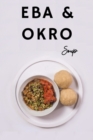 Image for Eba and Okro Soup CookBook